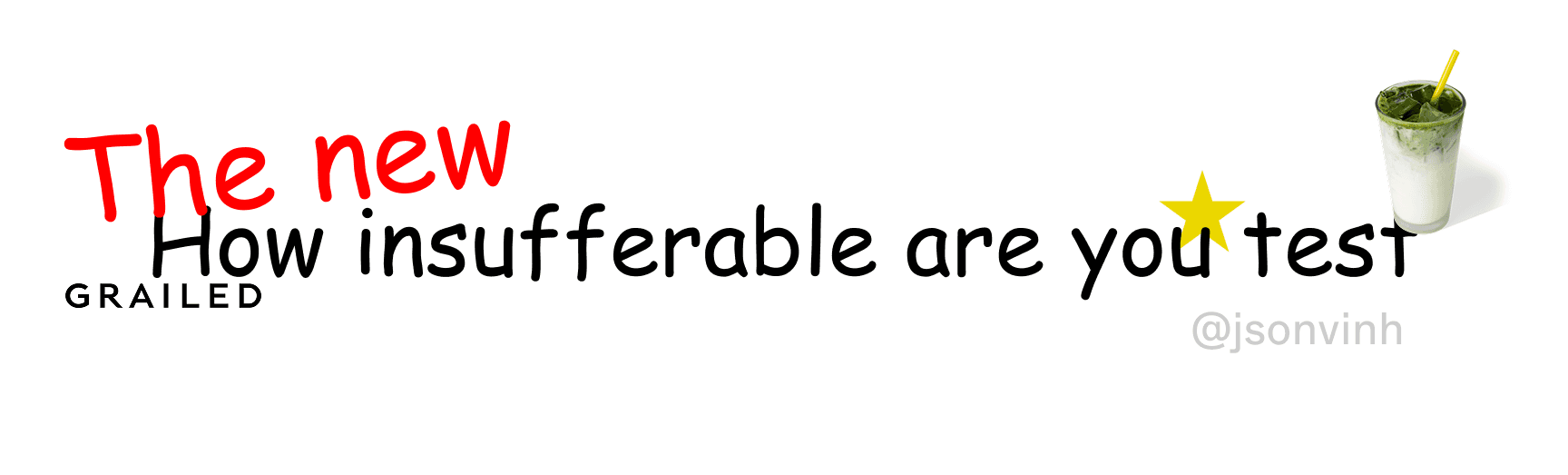 How insufferable are you test
